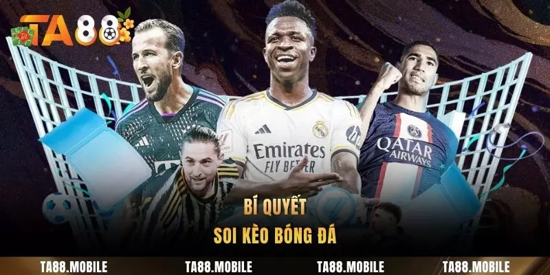 Bí quyết soi kèo bóng đá