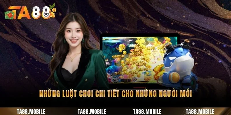 Những luật chơi chi tiết cho những người mới