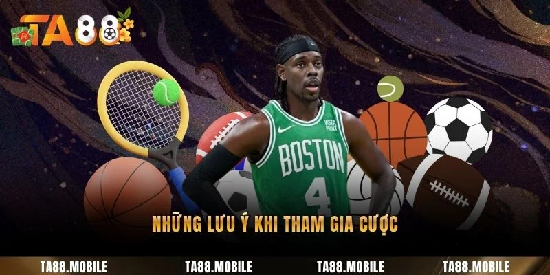 Những lưu ý khi tham gia cược